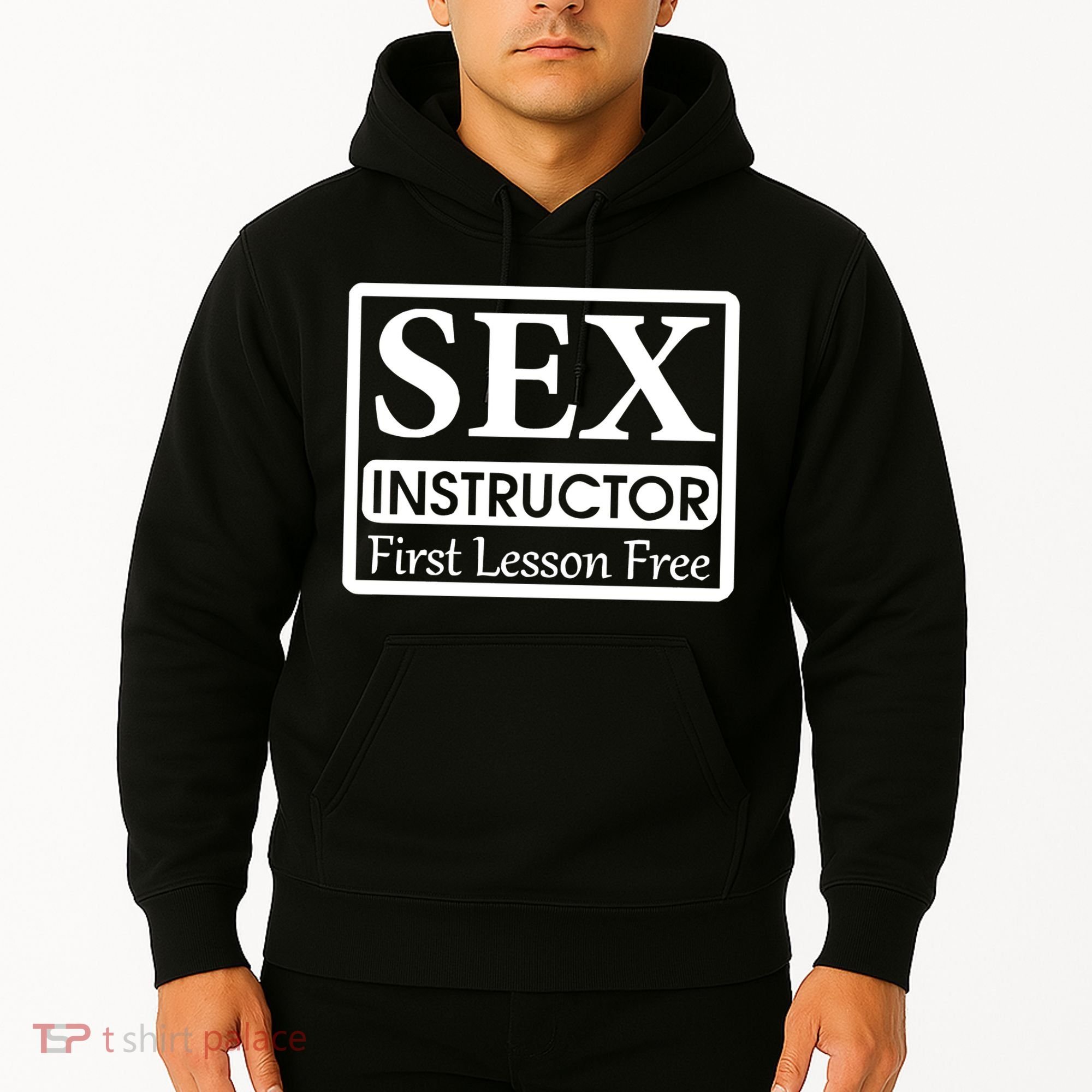 Sex Instructor First Free Lesson Hoodie