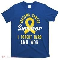 Survivor I Fought Hard And Won Sarcoma Cancer Awareness Gift T-Shirt thumb 0