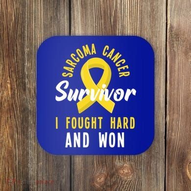 Survivor I Fought Hard And Won Sarcoma Cancer Awareness Gift Coaster