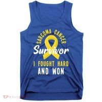 Survivor I Fought Hard And Won Sarcoma Cancer Awareness Gift Tank Top thumb 0