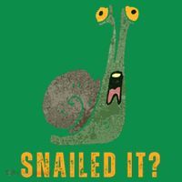 Snailed It Funny Snails Snail Lovers Button thumb 1