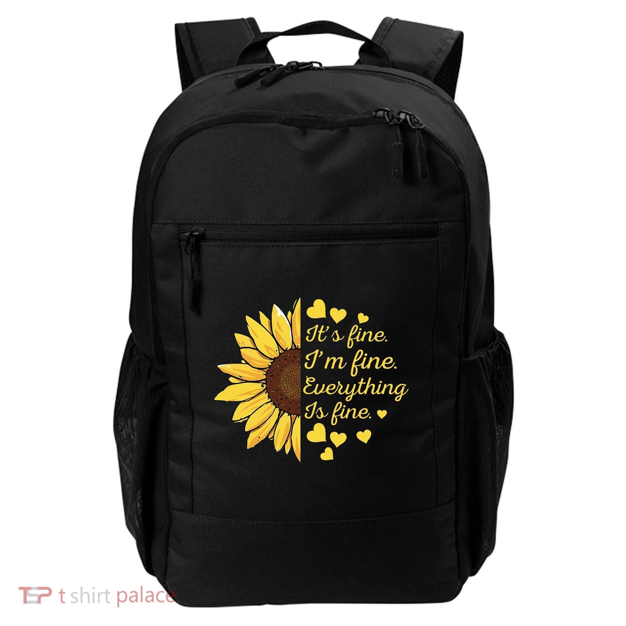 Sunflower It's Fine I'm Fine Everything Is Fine Sunflower Backpack