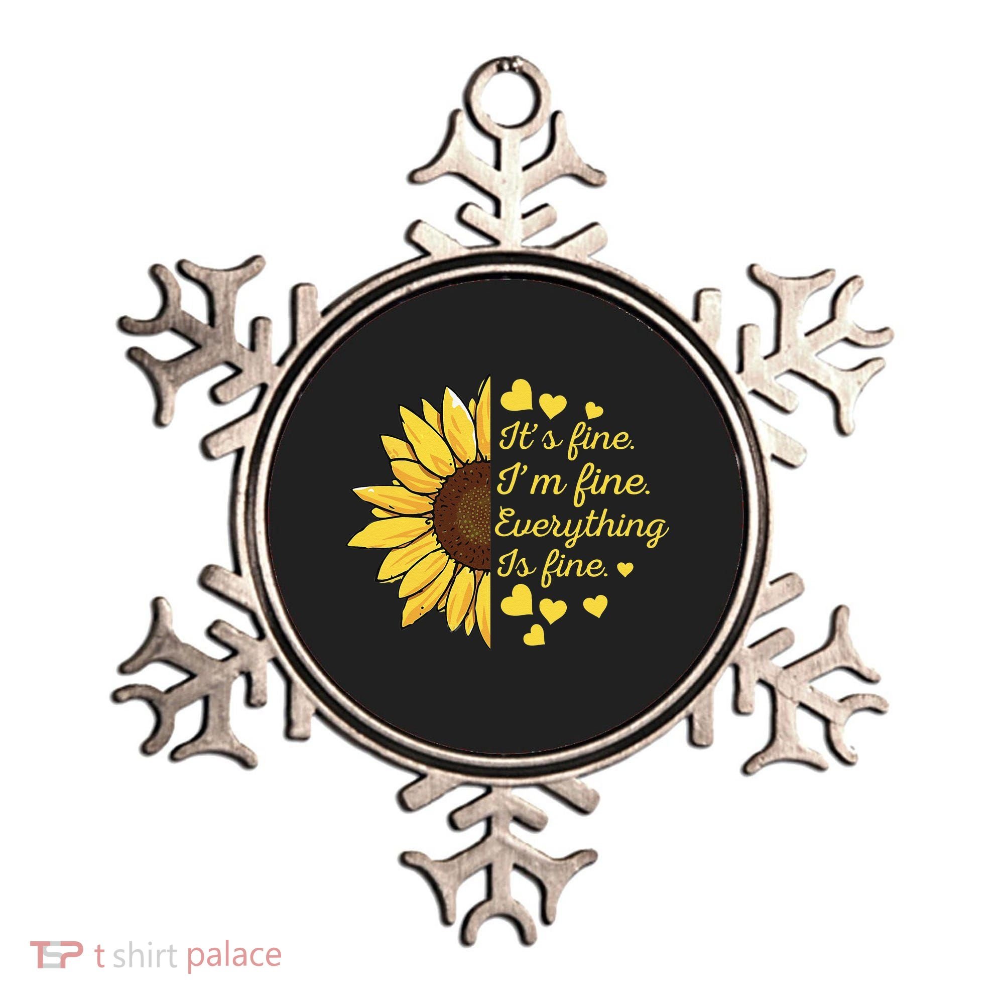 Sunflower It's Fine I'm Fine Everything Is Fine Sunflower Ornament