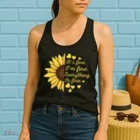 Sunflower It's Fine I'm Fine Everything Is Fine Sunflower Women's Tank Top thumb 2