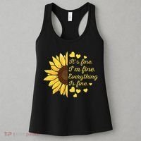 Sunflower It's Fine I'm Fine Everything Is Fine Sunflower Women's Tank Top thumb 3