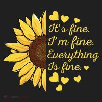 Sunflower It's Fine I'm Fine Everything Is Fine Sunflower Golf Towel thumb 3