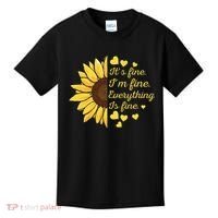 Sunflower It's Fine I'm Fine Everything Is Fine Sunflower Kids T-Shirt thumb 0