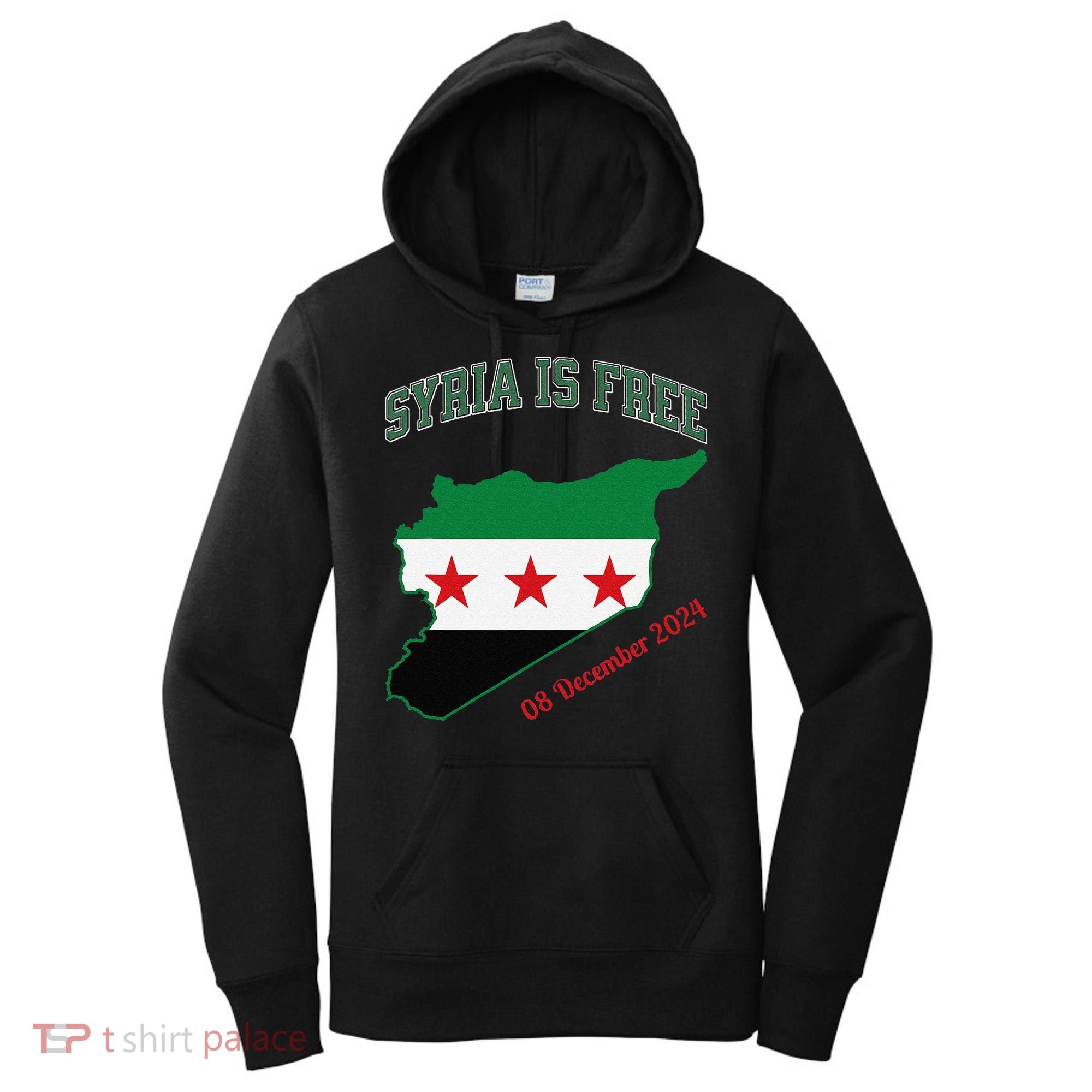 Syria Is Free Join The Freedom March Celebrate Syria Women's Hoodie