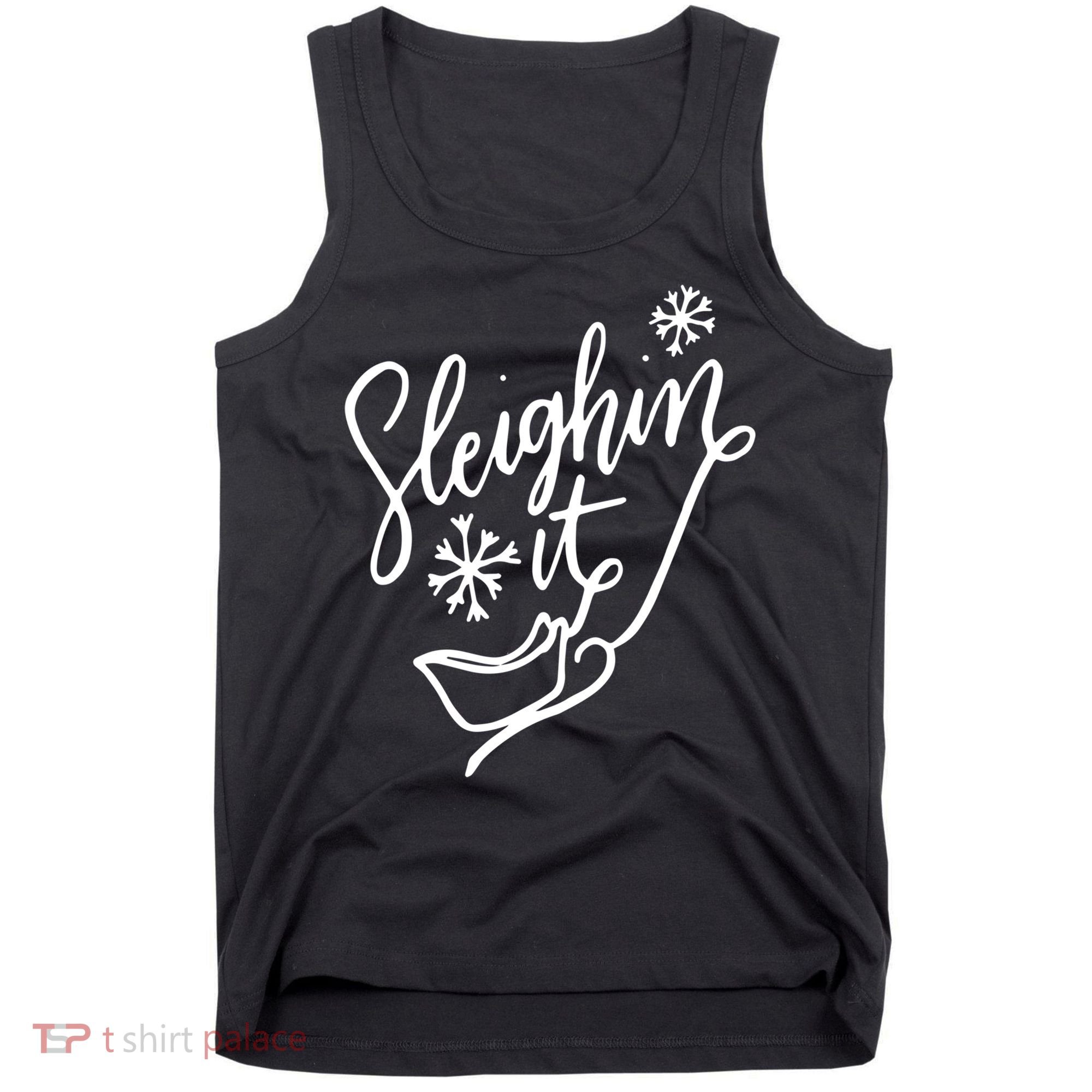 Sleighin It Funny Christmas Pun Sleighing Santa Sleigh Xmas Tank Top