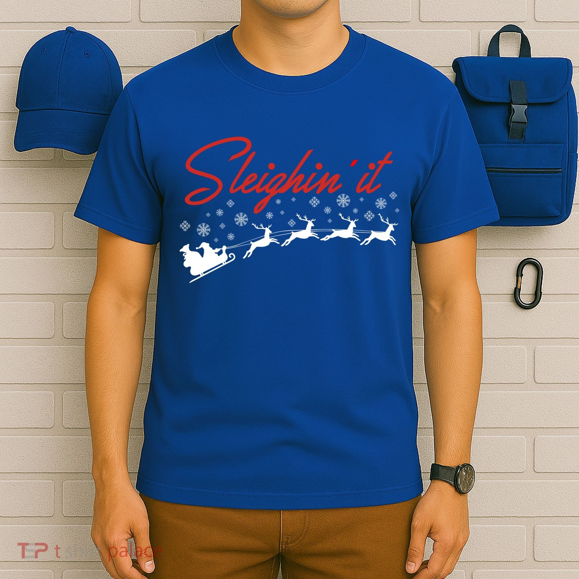 Sleighin It Funny Santa Sleigh Christmas Gift Family Xmas Gift T-Shirt