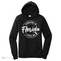 Someone In Florida Loves Me Women's Hoodie thumb 0