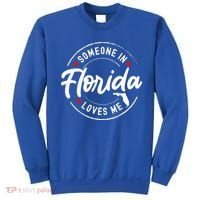 Someone In Florida Loves Me Sweatshirt thumb 0