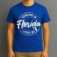 Someone In Florida Loves Me T-Shirt thumb 3
