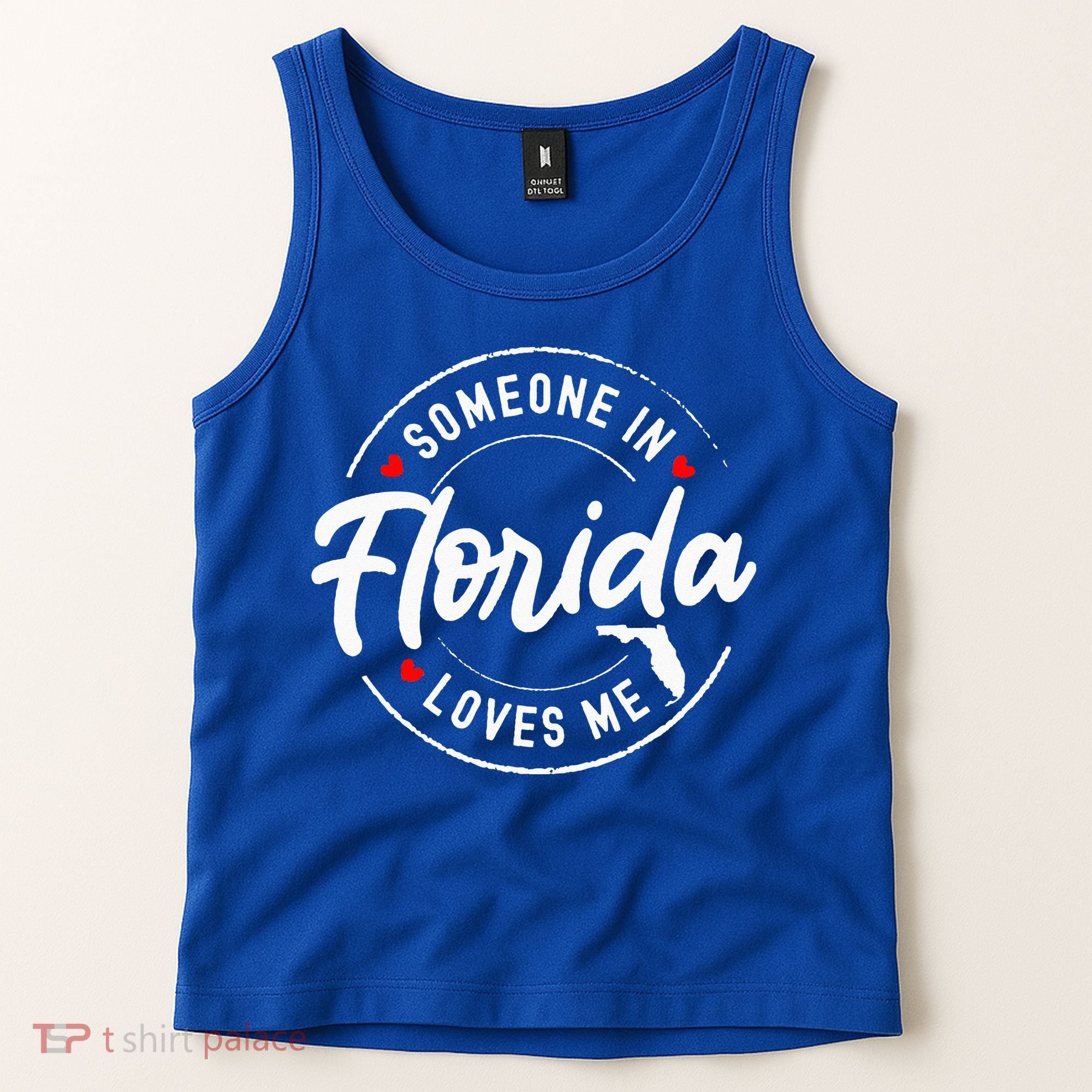 Someone In Florida Loves Me Tank Top