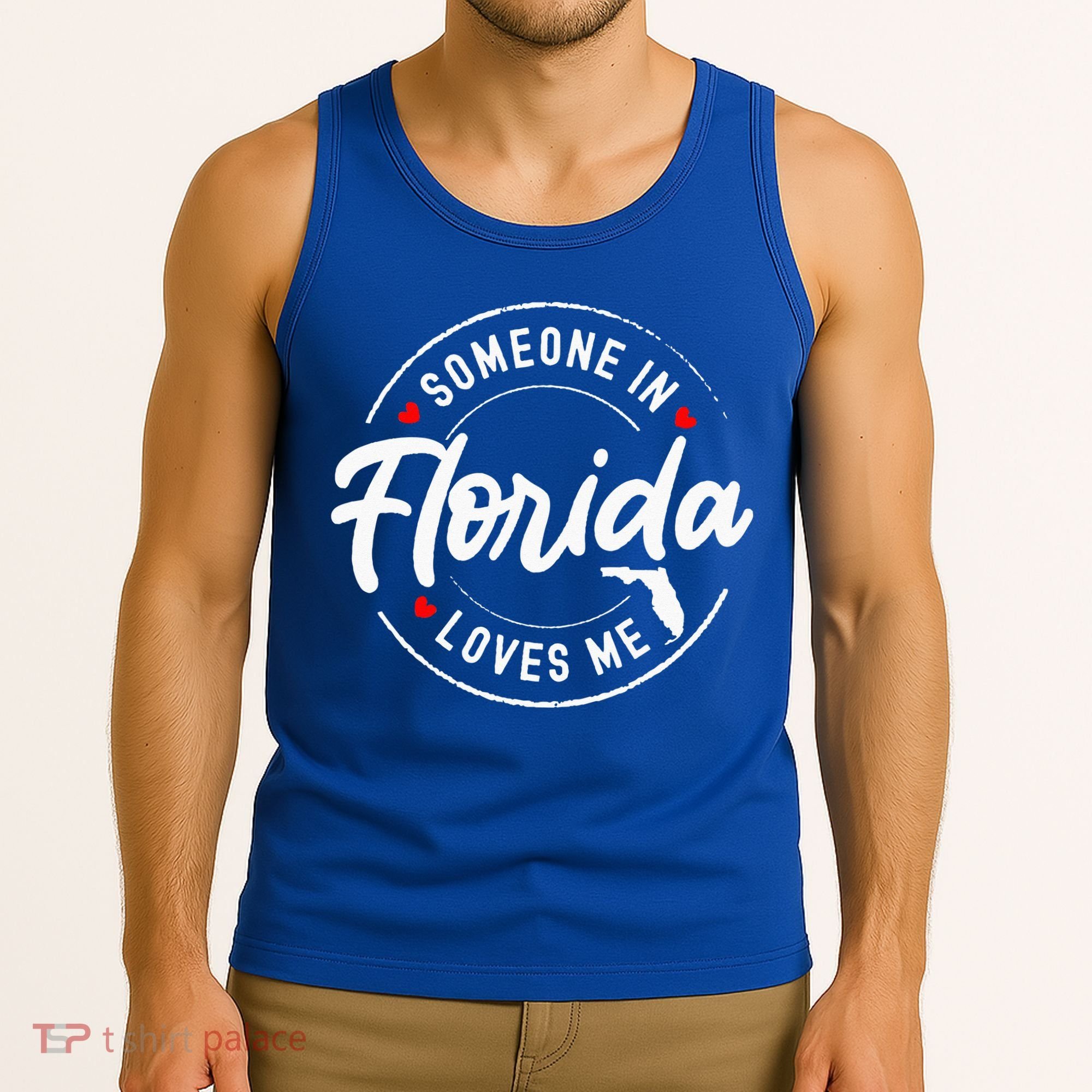 Someone In Florida Loves Me Tank Top