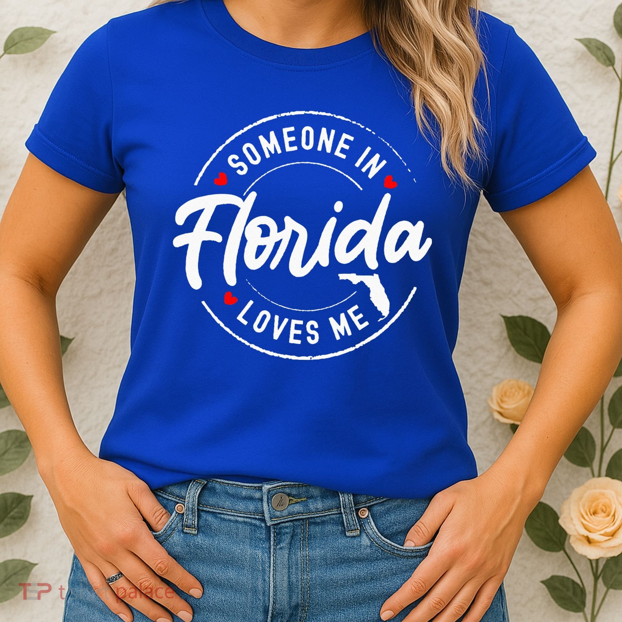Someone In Florida Loves Me Women's T-Shirt