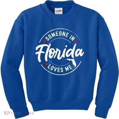 Someone In Florida Loves Me Kids Sweatshirt