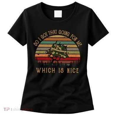So I Got That Going For Me Which Is Nice Funny Vintage Hat Women's T-Shirt
