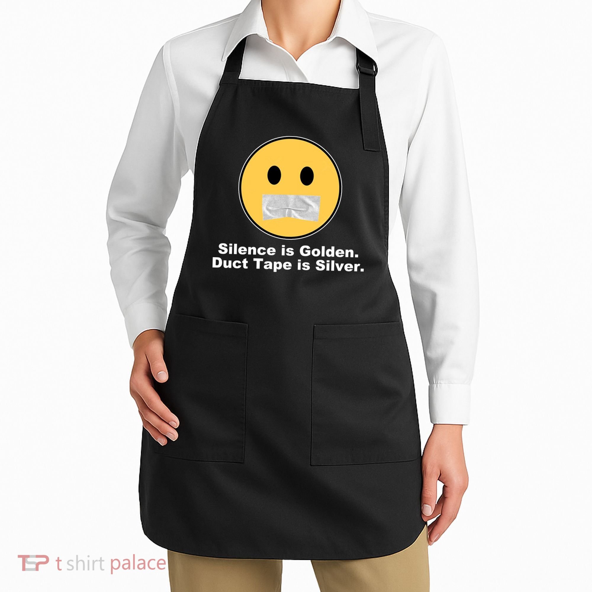 Silence Is Golden Duct Tape Is Silver Apron