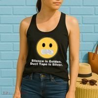 Silence Is Golden Duct Tape Is Silver Women's Tank Top thumb 2