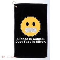 Silence Is Golden Duct Tape Is Silver Golf Towel thumb 0