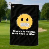 Silence Is Golden Duct Tape Is Silver Golf Towel thumb 1