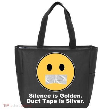 Silence Is Golden Duct Tape Is Silver Tote Bag