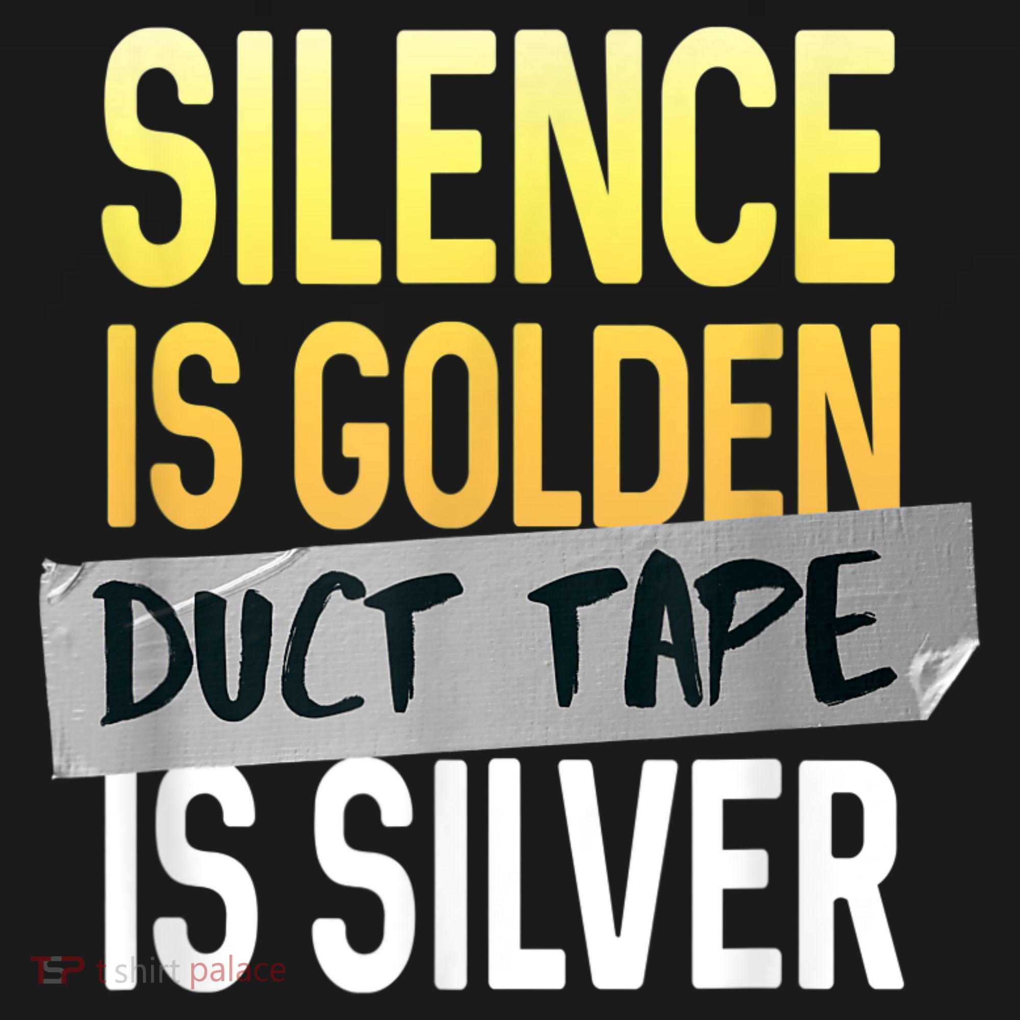 Silence Is Golden Duct Tape Is Silver Funny Sarcasm Visor