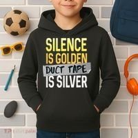 Silence Is Golden Duct Tape Is Silver Funny Sarcasm Kids Hoodie thumb 2