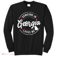 Someone In Georgia Loves Me Sweatshirt thumb 0