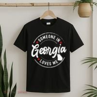 Someone In Georgia Loves Me T-Shirt thumb 2