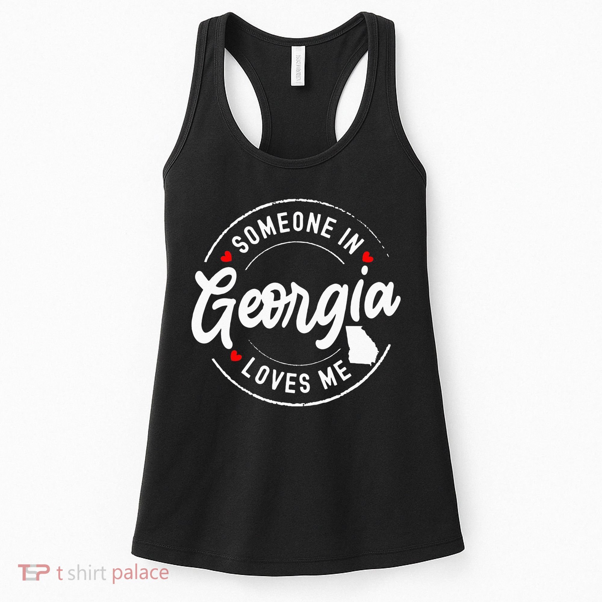 Someone In Georgia Loves Me Women's Tank Top