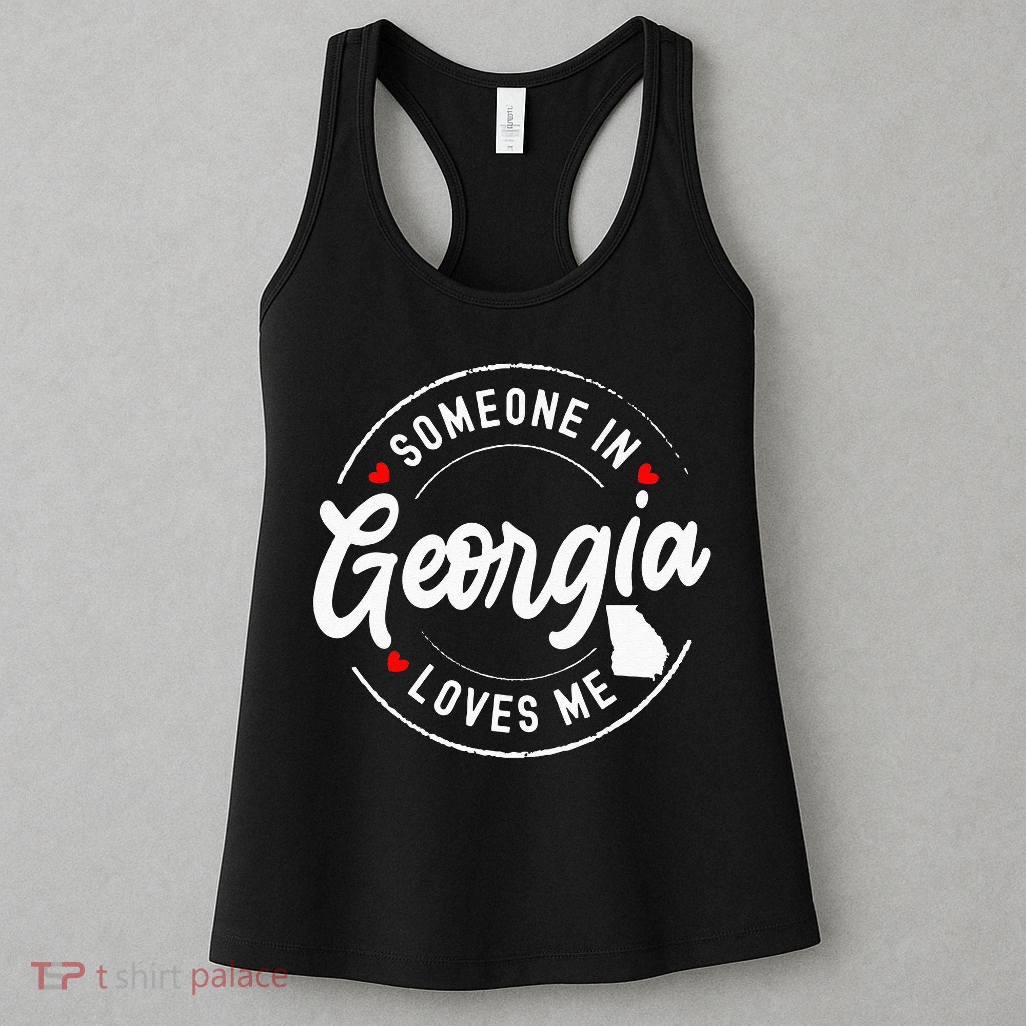 Someone In Georgia Loves Me Women's Tank Top