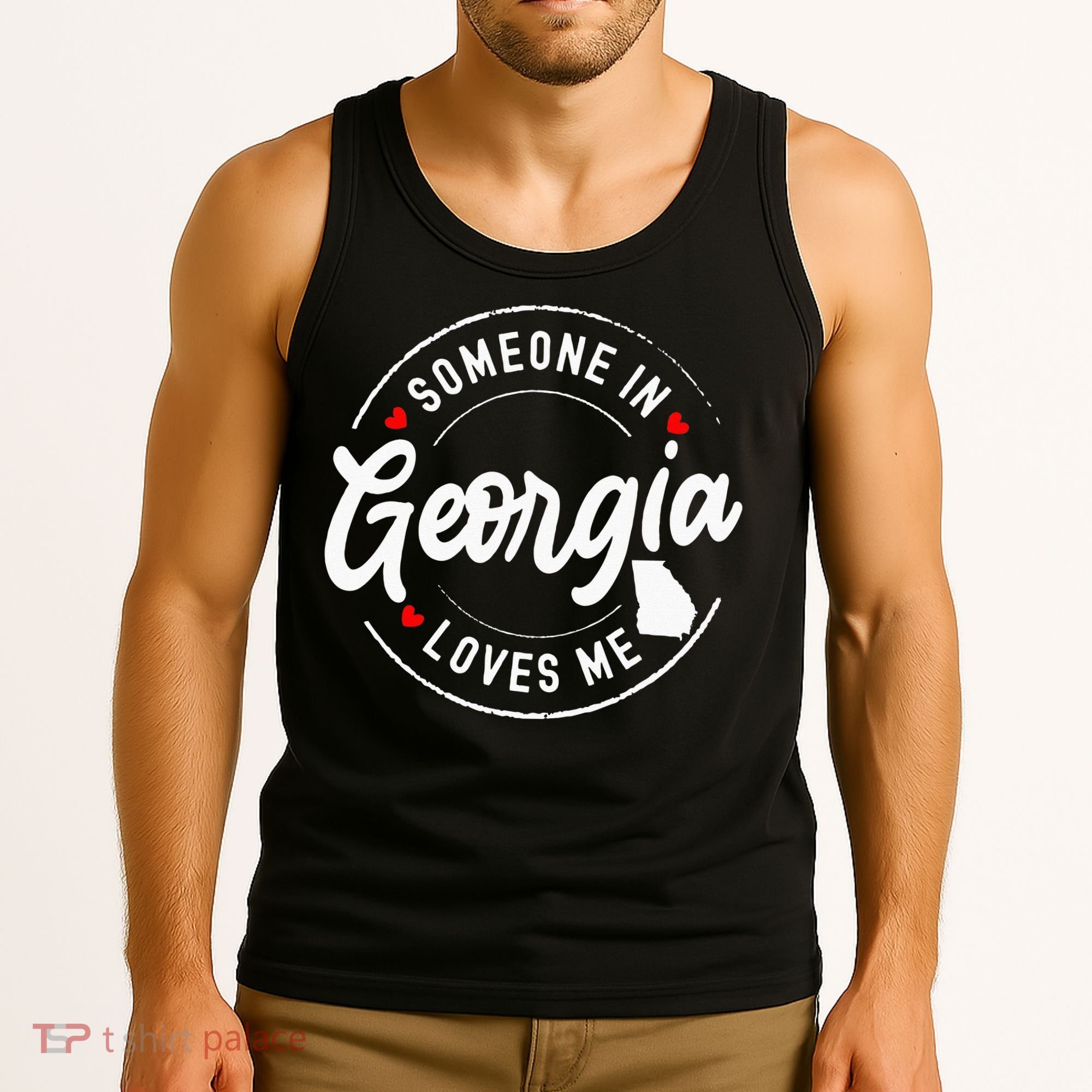 Someone In Georgia Loves Me Tank Top