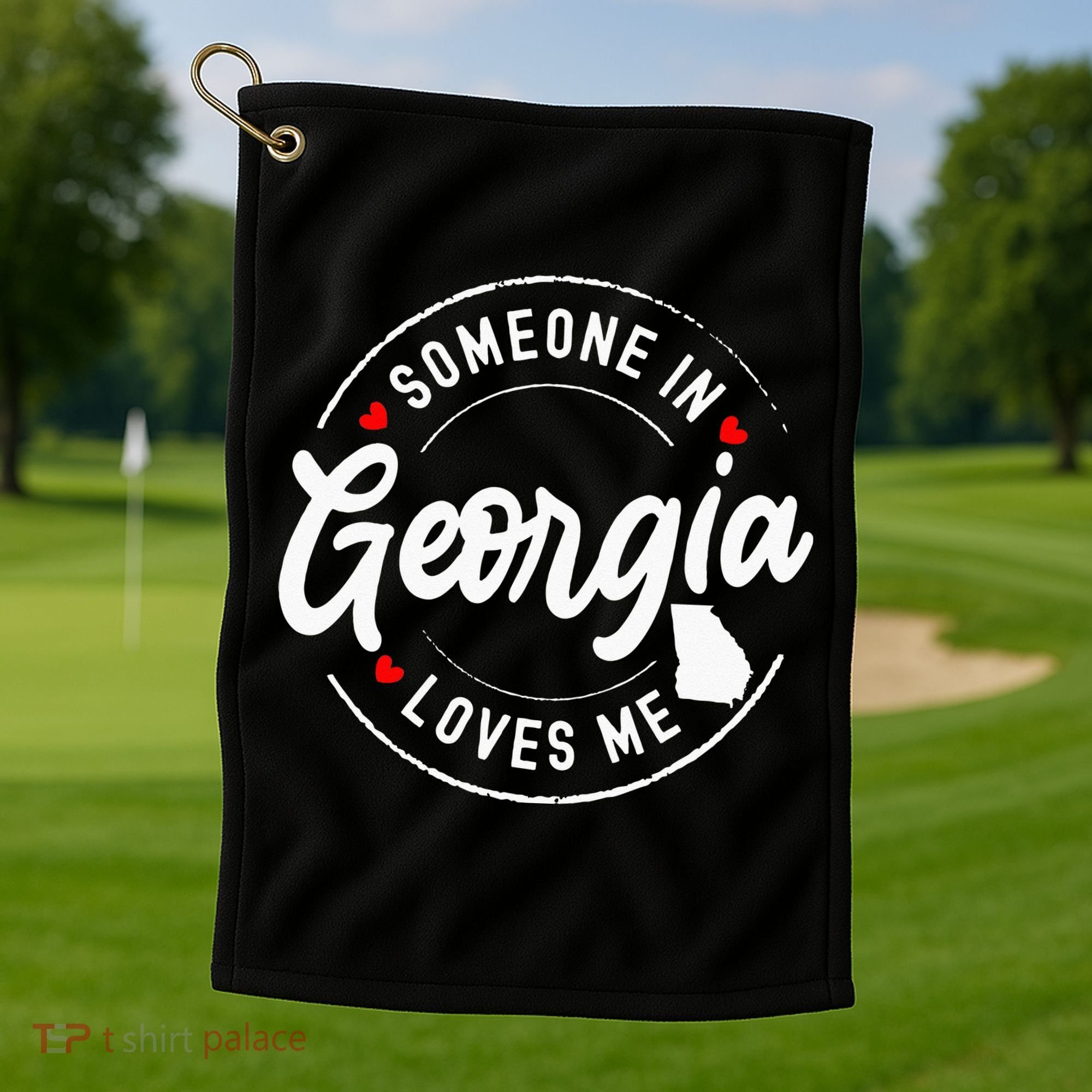 Someone In Georgia Loves Me Golf Towel