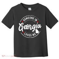 Someone In Georgia Loves Me Toddler T-Shirt thumb 0