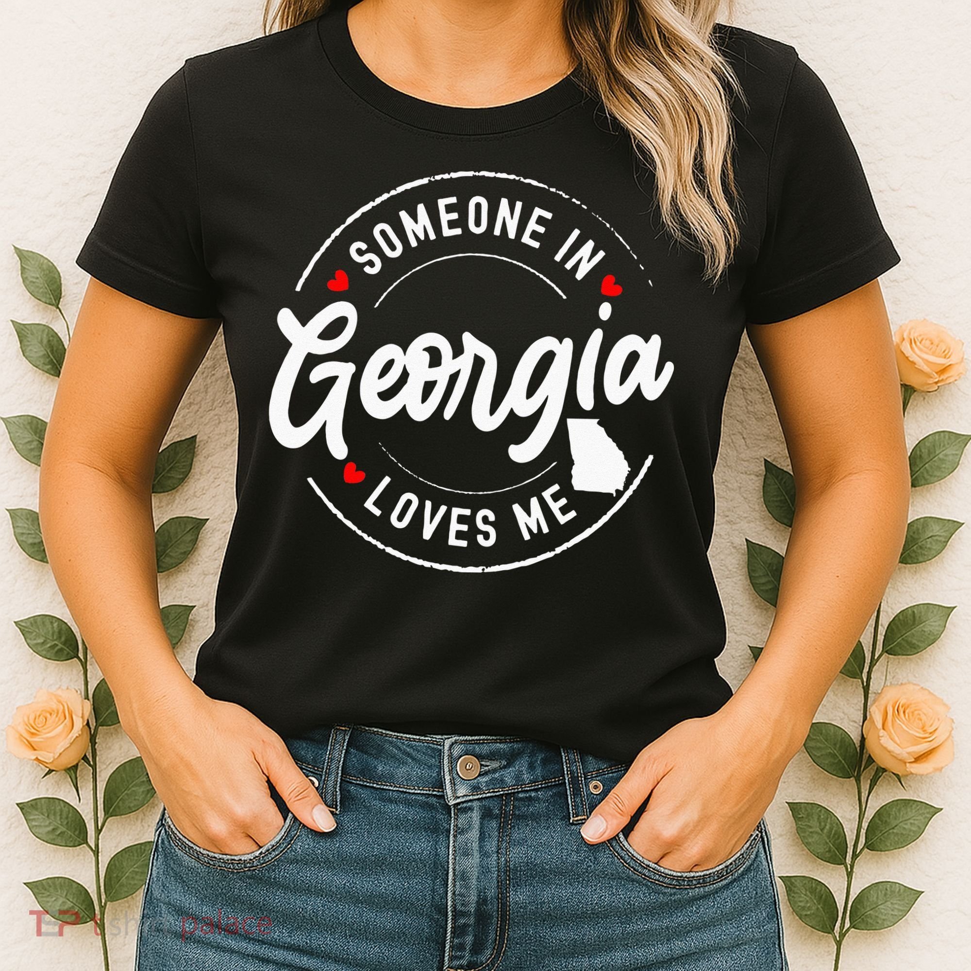 Someone In Georgia Loves Me Women's T-Shirt