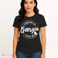 Someone In Georgia Loves Me Women's T-Shirt thumb 4