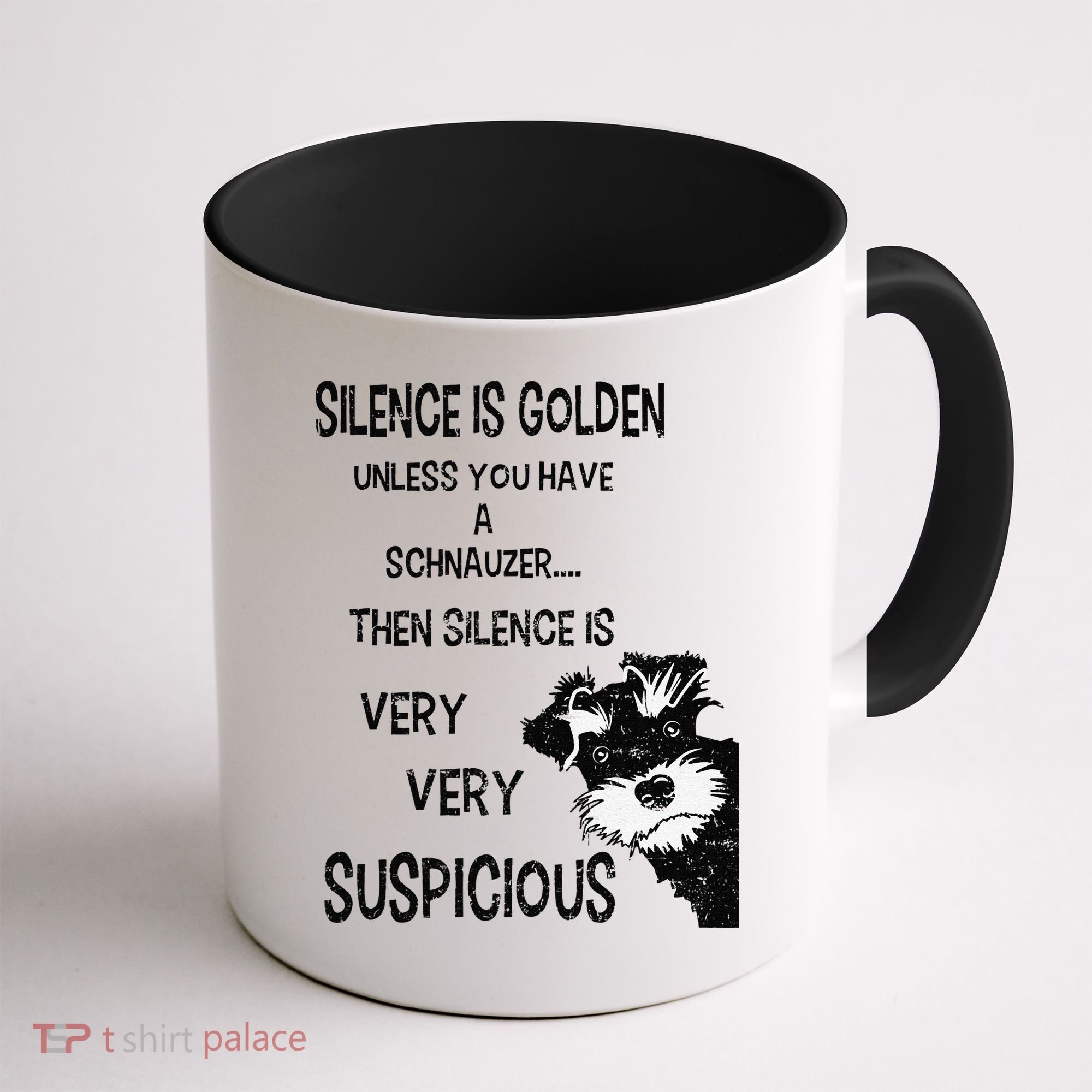 Silence Is Golden Unless You Have Schnauzer Funny Dog Lover Coffee Mug