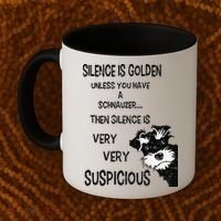 Silence Is Golden Unless You Have Schnauzer Funny Dog Lover Coffee Mug thumb 2