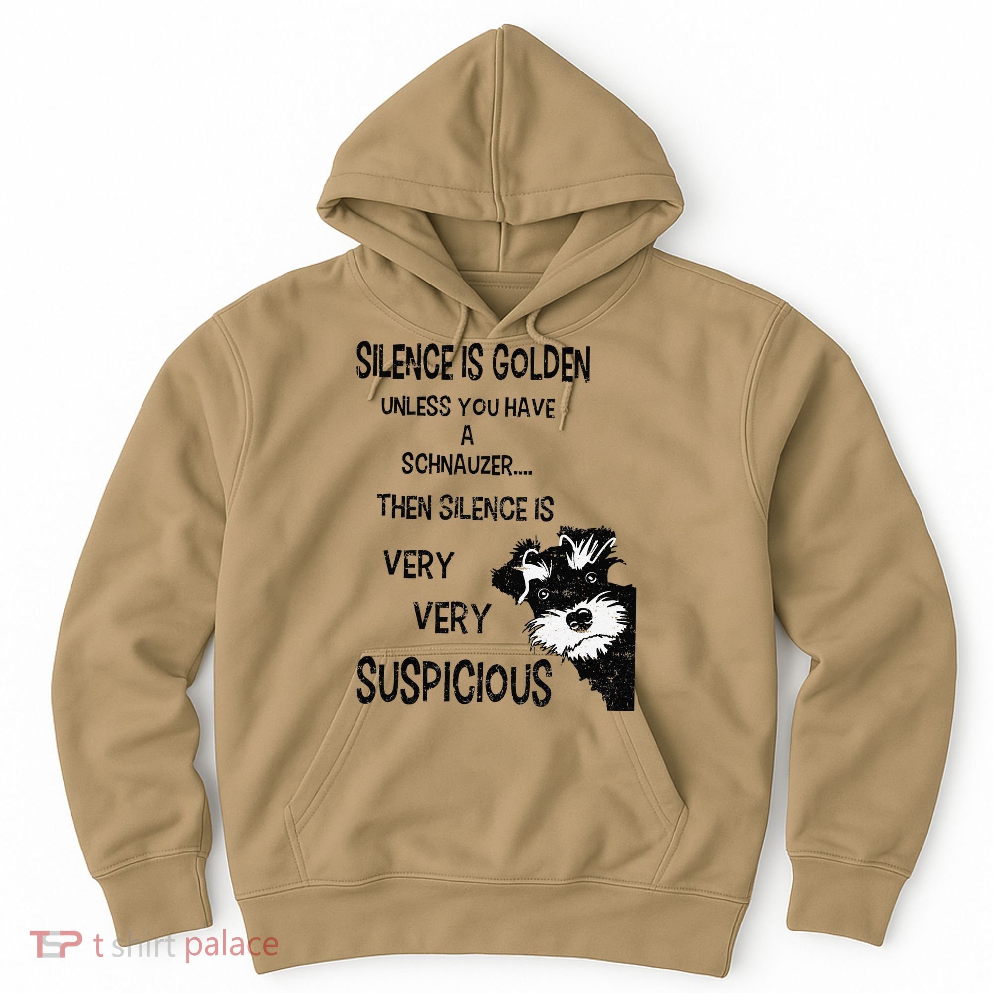 Silence Is Golden Unless You Have Schnauzer Funny Dog Lover Hoodie