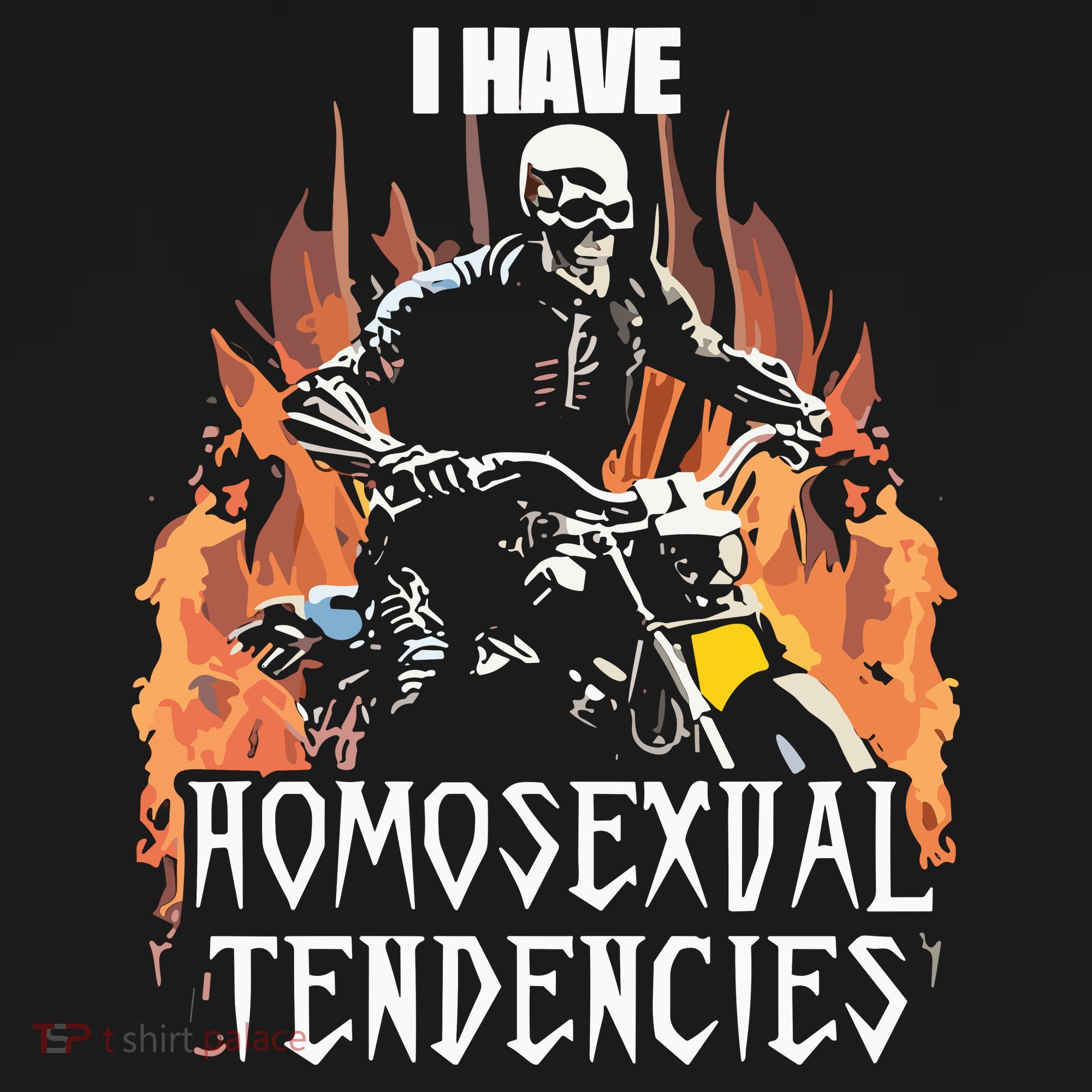 Skeleton I Have Homosexual Tendencies Sweatshirt