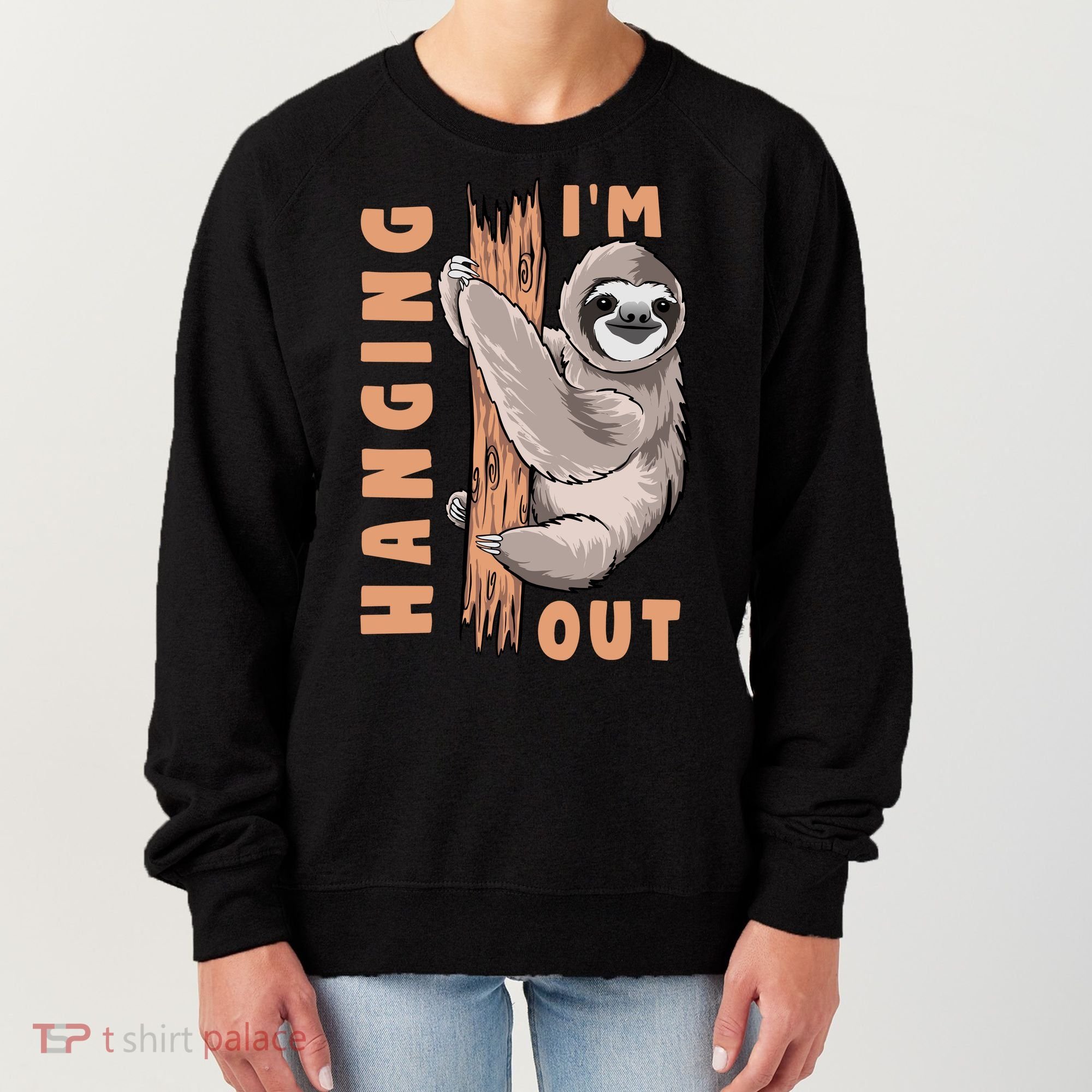 Sloth Im Hanging Out Women's Sweatshirt