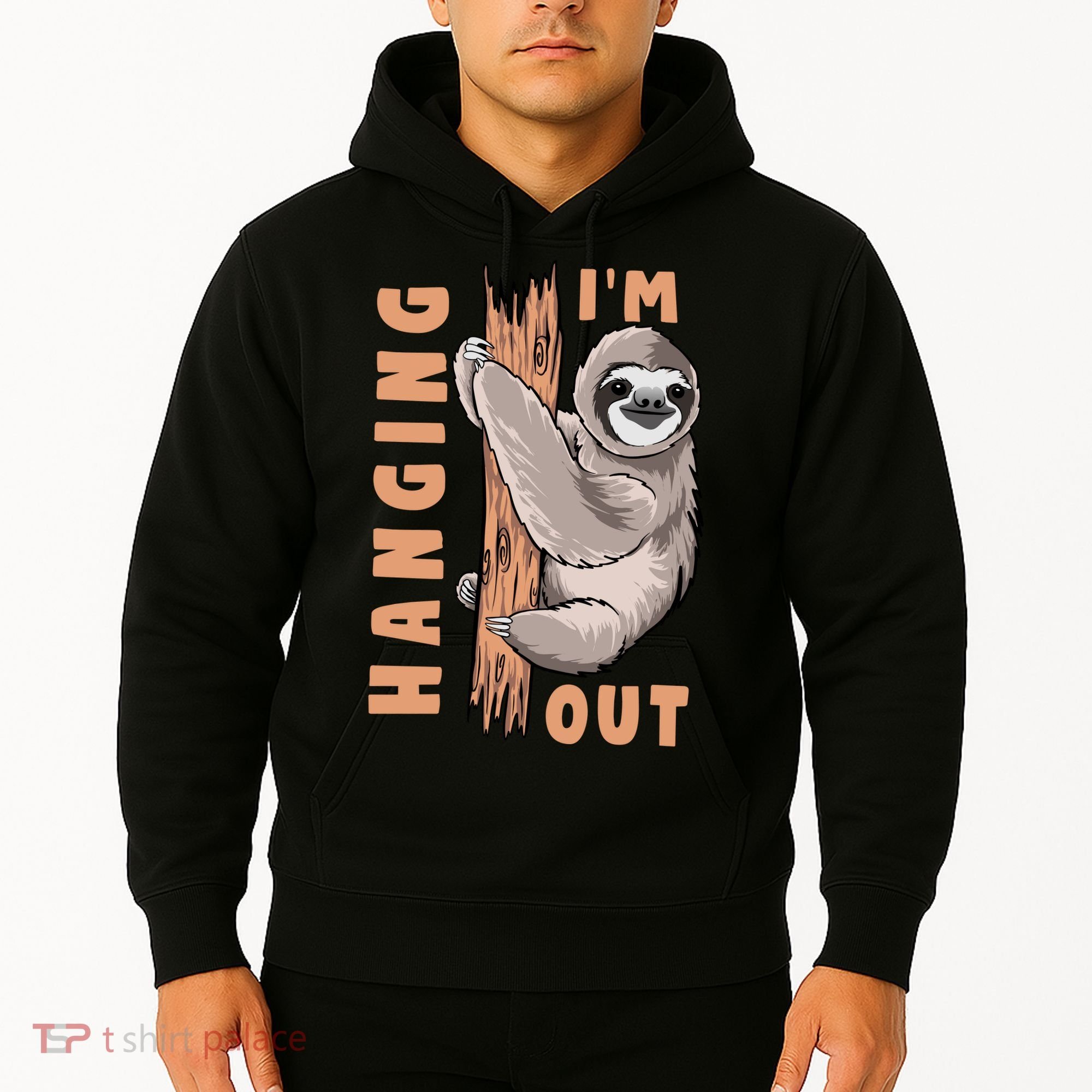 Sloth Im Hanging Out Hoodie