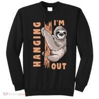 Sloth Im Hanging Out Sweatshirt thumb 0