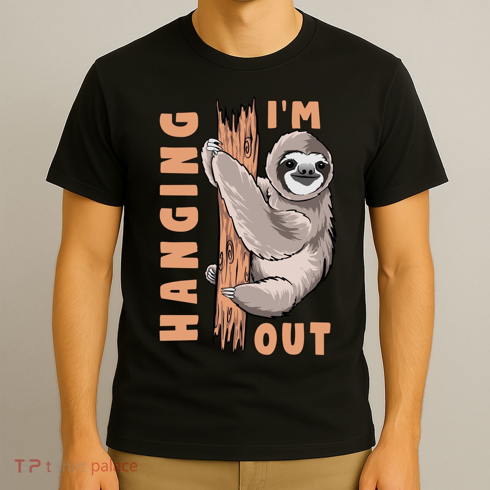 Sloth Im Hanging Out T-Shirt