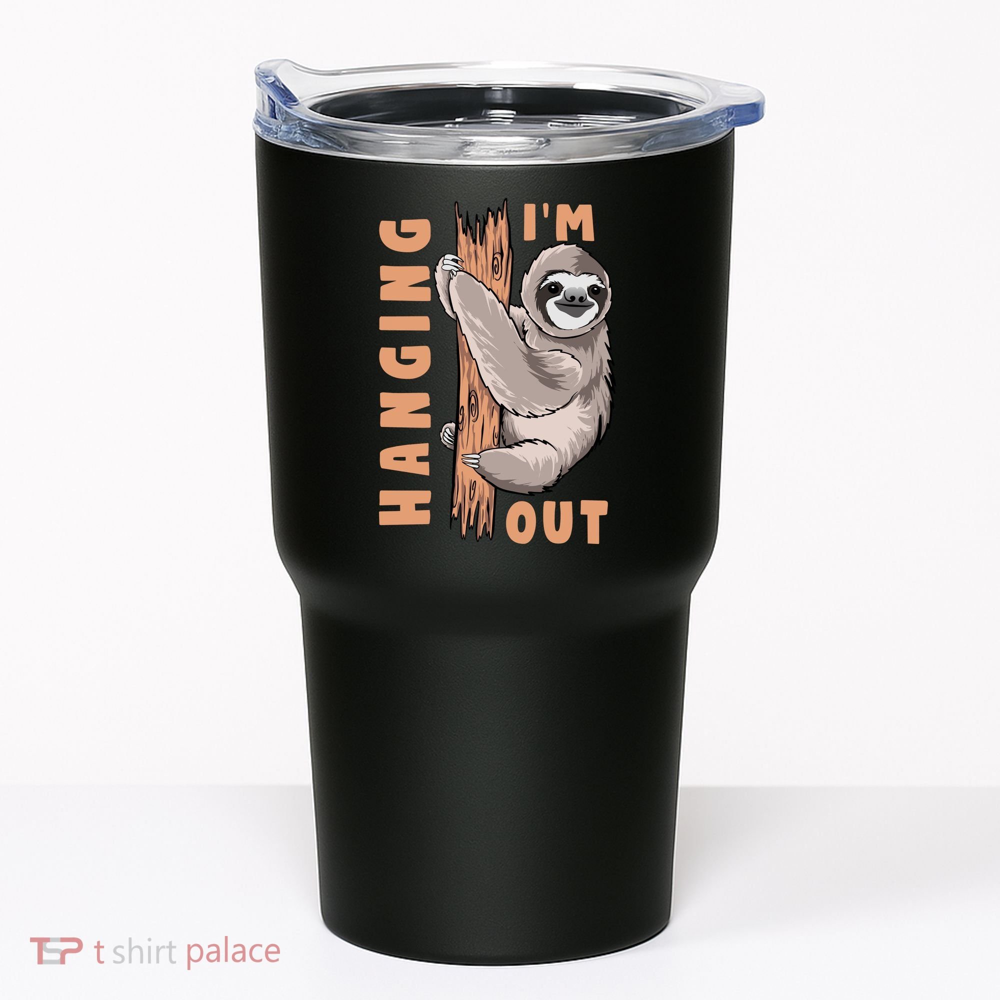 Sloth Im Hanging Out Tumbler