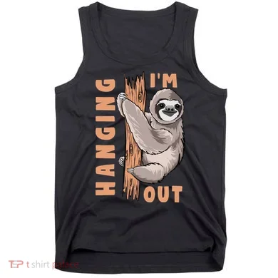Sloth Im Hanging Out Tank Top