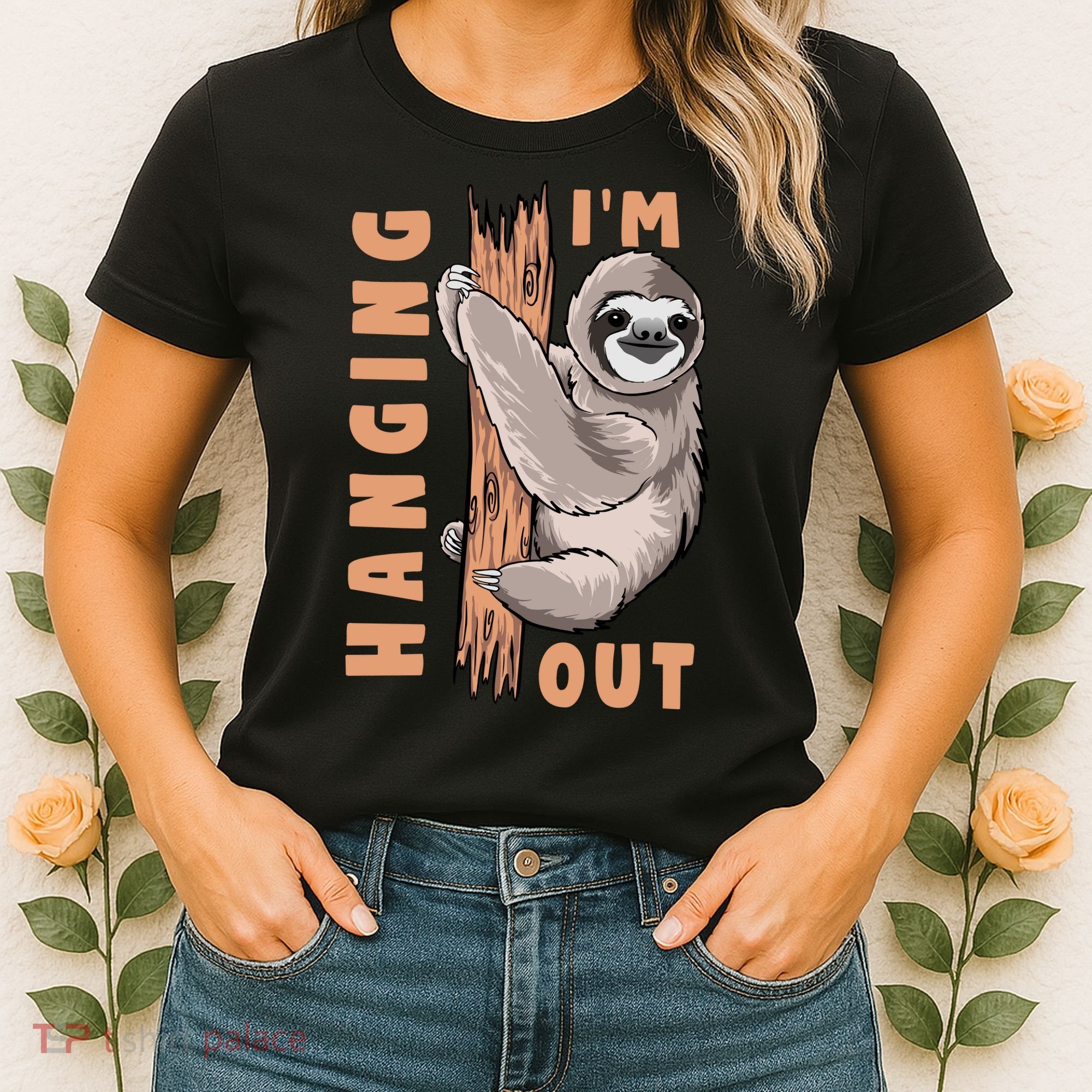 Sloth Im Hanging Out Women's T-Shirt