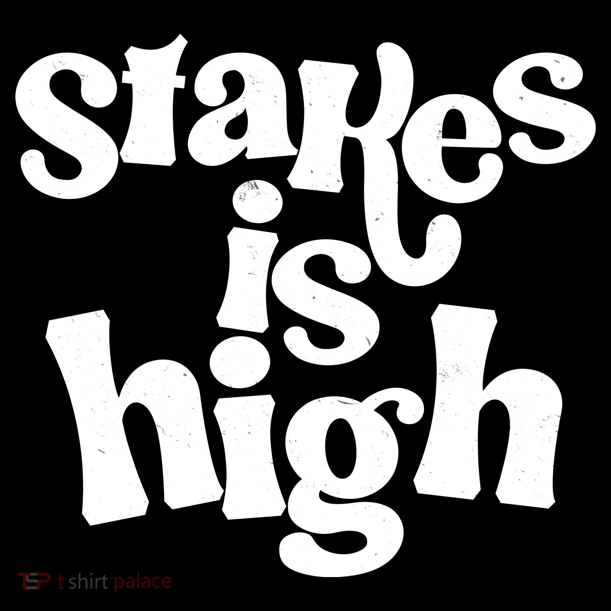 Stakes Is High Backpack